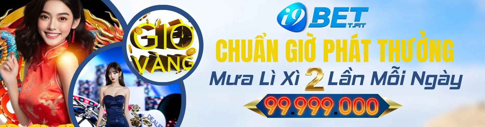 Nhà cái i9Bet phát lì xì giờ vàng