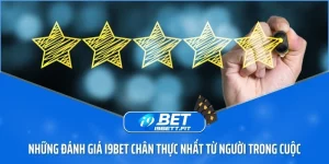 Những đánh giá i9BET chân thực nhất từ người trong cuộc