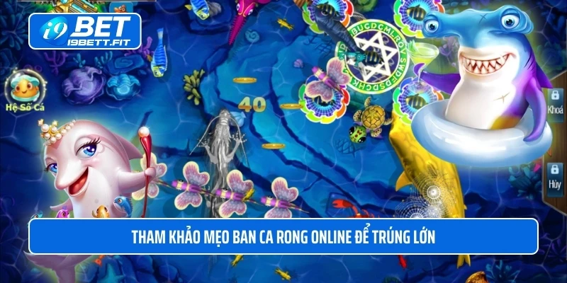 Tham khảo mẹo ban ca rong online để trúng lớn